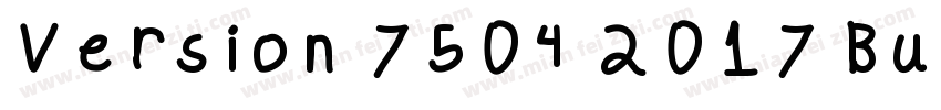 Version 7504 2017 Build 1028字体转换